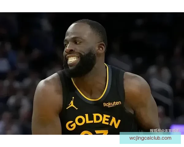 曝格林曾考虑加盟湖人或快船 今夏仍有可能离队 库里为勇士唯一非卖品